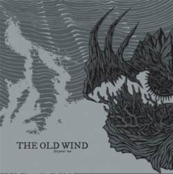 The Old Wind : Serpent Me - The Disfigurement Bowl